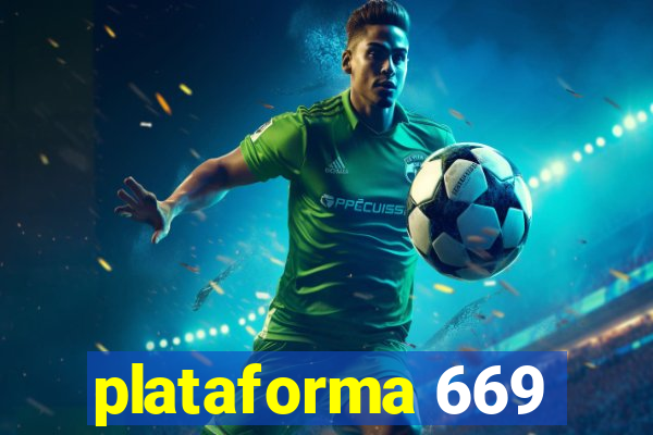 plataforma 669